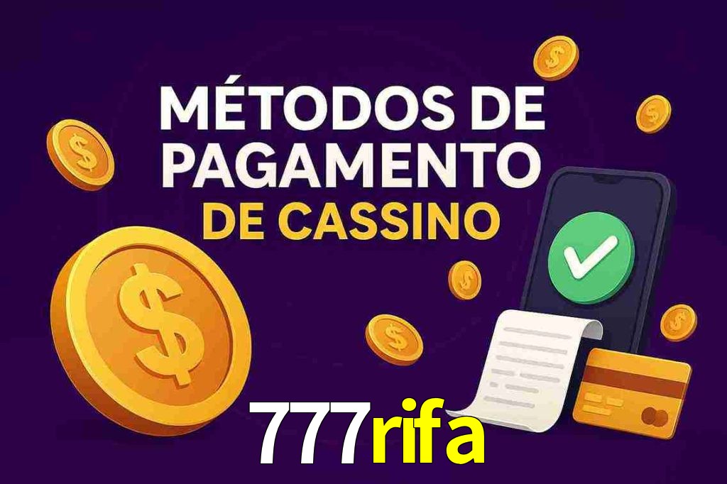 Métodos de Pagamento no 777rifa